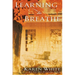 Learning to Breathe