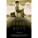 The Harbor Boys: A Memoir