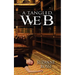 A Tangled Web