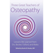 Three Great Teachers of Osteopathy: Lessons We Learned from Drs. Becker, Fulford, and Wales