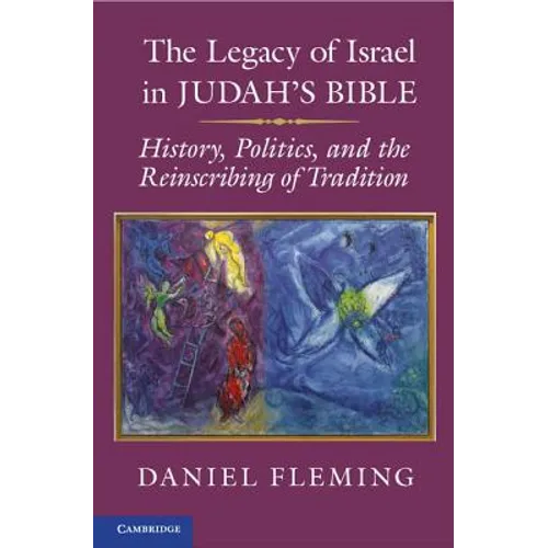 The Legacy of Israel in Judah's Bible