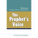 The Prophet's Voice: Hebrews: Prophecy, Rhetoric, Interpretation