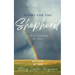 Poems for The Shepherd: A Heart longing for Him