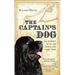 The Captain's Dog: My Journey with the Lewis and Clark Tribe