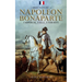 A Brief History of Napoleon Bonaparte - Emperor, Exile, Eternity