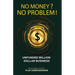 No Money? No Problem!: The Royaloak Story