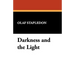 Darkness and the Light