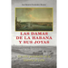 Las Damas de la Habana Y Sus Joyas