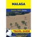 Malaga Travel Guide (Quick Trips Series): Sights, Culture, Food, Shopping & Fun