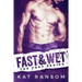 Fast & Wet: A Formula 1 Romance
