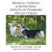 Medical, Genetic & Behavioral Risk Factors of Pembroke Welsh Corgis