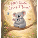 Little Koala Loves Mom!: A Mother's Day Dream