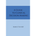 A Guide to Clinical Decision Making