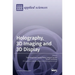 Holography, 3D Imaging and 3D Display