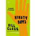 Ninety Days: A Memoir of Recovery