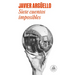 Siete Cuentos Imposibles / Seven Impossible Stories