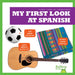 My First Look at Spanish