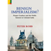 Benign Imperialism?: Proper Conduct and the Public Interest in Colonial India