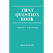 That Question Book: Family Edition