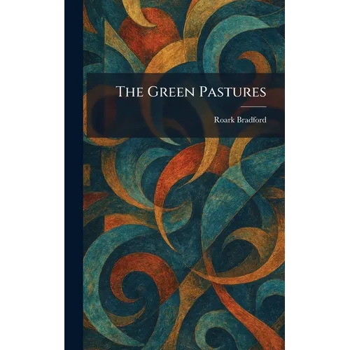 The Green Pastures
