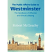 The Public Affairs Guide to Westminster: The Handbook of Effective and Ethical Lobbying