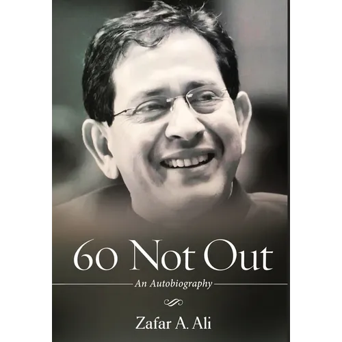 60 Not Out - An Autobiography