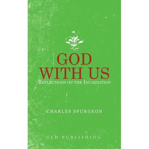 God With Us: Reflections on the Incarnation