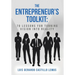 The Entrepreneur's Toolkit: 70 Lessons for Turning Vision Into Reality
