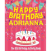 Happy Birthday Adrianna - The Big Birthday Activity Book: (Personalized Children's Activity Book)