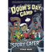 Doom's Day Camp: The Story Eater