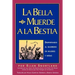 La Bella Muerde a la Bestia