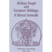 Afrikan People and European Holidays: A Mental Genocide, Book 2