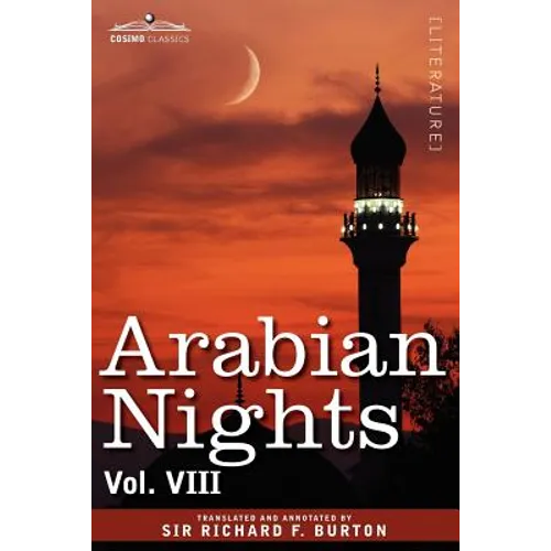 Arabian Nights, in 16 Volumes: Vol. VIII