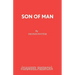 Son of Man: A Play