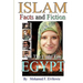 Islam Facts and Fiction And The Fight For Egypt
