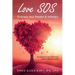 Love SOS: Embrace Your Passion & Intimacy