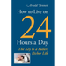 How to Live on 24 Hours a Day