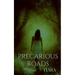 Precarious Roads