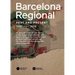 Barcelona Regional: Ring Roads Barcelona Past, Present, Future