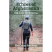 Echoes of Afghanistan The Cost of Survival
