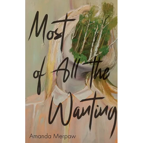 Most of All the Wanting
