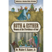 Ruth & Esther: Women of the Providence of God