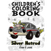 Children's Coloring Book, Silver Hotrod: Award winning child authors, Finn and Jake