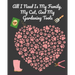 All I Need Is My Family, My Cat, And My Gardening Tools: Comprehensive Garden Notebook with Decorative Garden Record Diary To Write In Garden Plans, M