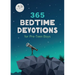 365 Bedtime Devotions for Pre-Teen Boys