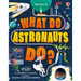 What Do Astronauts Do?
