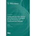 Cardiovascular Risk Factors and Intervention Strategies for the Prevention of Cardiovascular Disease