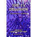 The TV Delusion: A Psychology of Belief