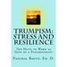 Trumpism: Stress and Resilience: The Duty to Warn As Seen by a Psychologist