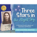 Three Stars in the Night Sky: A Holocaust Family's Odyssey of Separation and Reunion